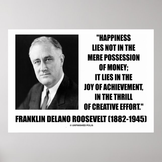 Póster Franklin Delano Roosevelt Felicidad Cita Creativa (Frente)
