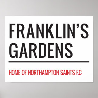 Póster Franklins Gardens Stadium Street Sign