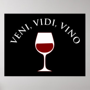 Póster Frase latina Veni, Vidi, Vino Funny Wine Lover