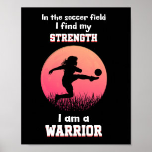 Póster Frase motivacional sobre una niña jugando fútbol