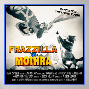Póster ¡Frazzilla vs Moth! Monster Cat Poster
