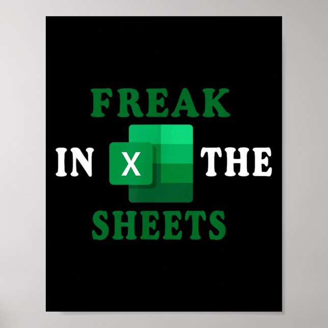 Póster Freak In The Sheets, Accountant Funny Spreadsheet  (Frente)