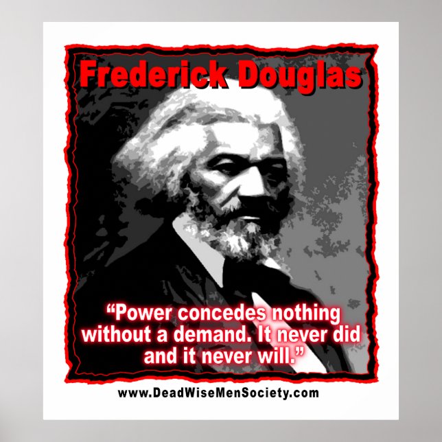 Póster Frederick Douglass Power Concedes Quote (Frente)
