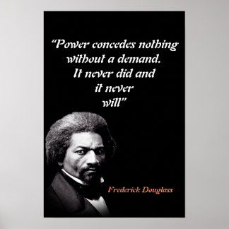 Póster Frederick Douglass Quote On Power