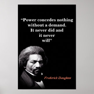 Póster Frederick Douglass Quote On Power