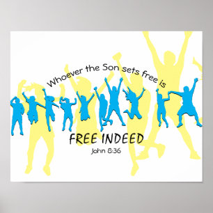 Póster FREE INDEED People Dancing   John 8:36 Custom