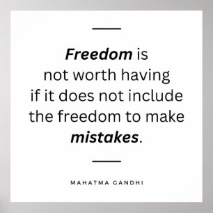 Póster Freedom must include the freedom to make mistakes 