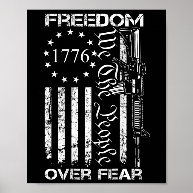 Póster Freedom Over Fear Pro Gun Usa Flag 2nd Amendment ( (Frente)