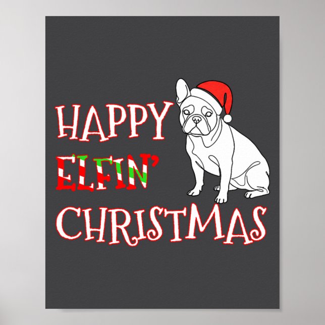 Póster French Bulldog Funny Santa Hat Happy Elfin Christm (Frente)