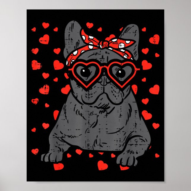 Póster French Bulldog Heart Gles Valentine Day Frenchie D (Frente)