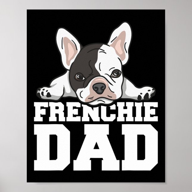 Póster Frenchie Dad Cita Para Tu Padre Francés (Frente)