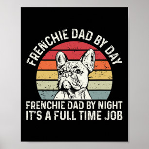 Póster Frenchie Dog Cita Para Tu Padre Francés
