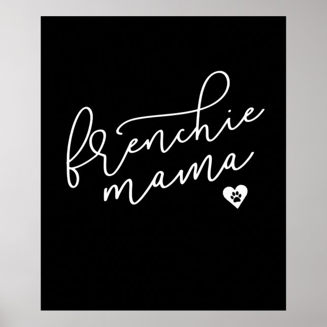 Póster Frenchie Mama | Bulldog francés | Regalo de perro (Frente)