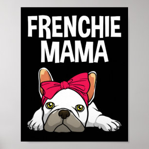 Póster Frenchie Mom Bulldog Francés Diseño Para Mujeres G