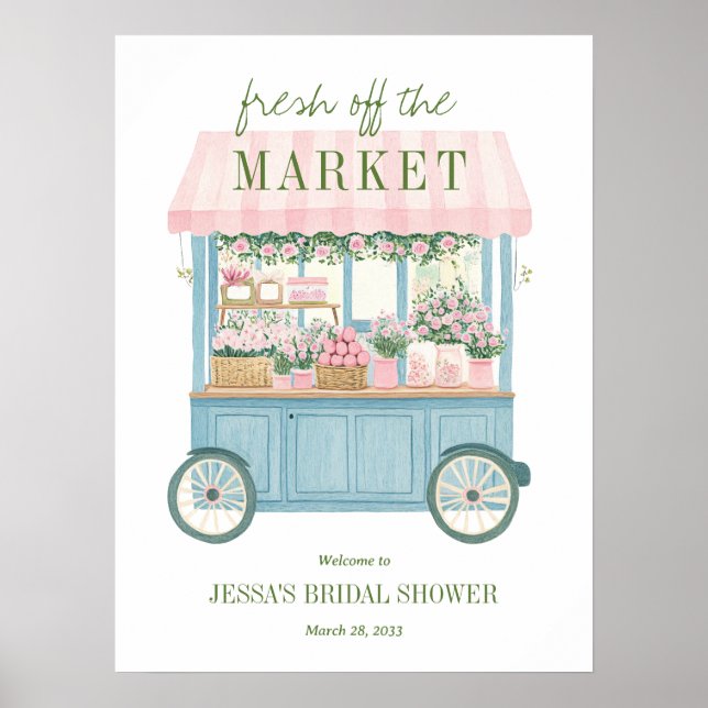 Póster Fresh Off The Market Bridal Shower Welcome Sign (Frente)