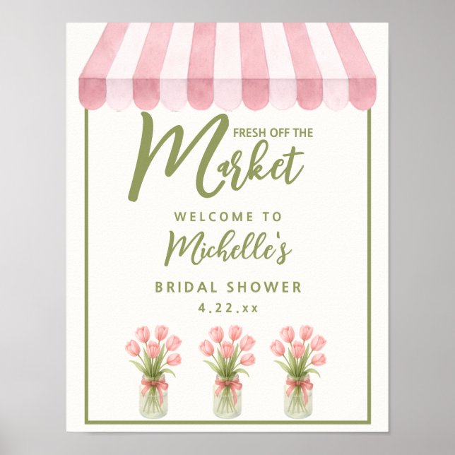 Póster Fresh Off The Market Bridal Shower Welcome Sign (Frente)