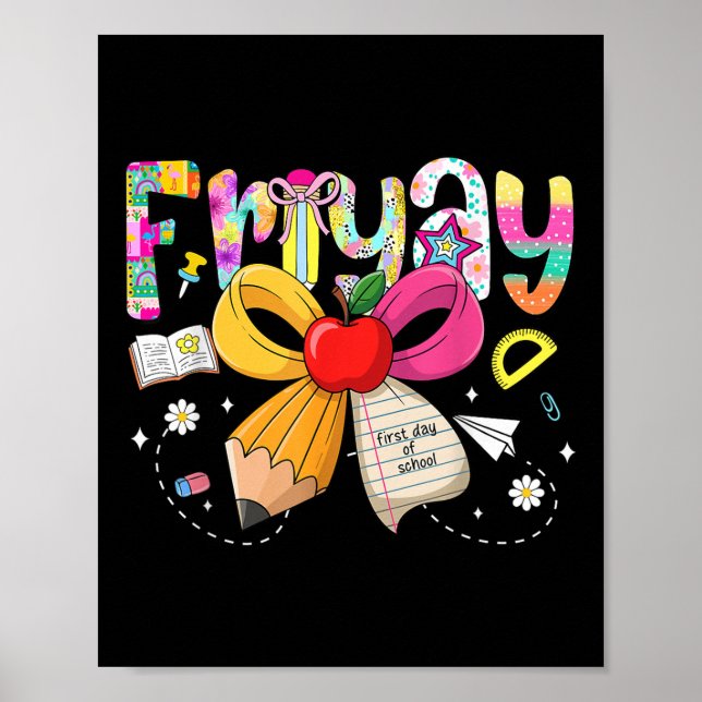 Póster Fri-yay Coquette Bow Happy First Day Of School Fri (Frente)