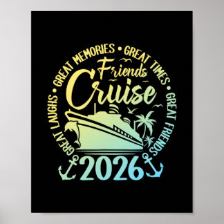 Póster Friends Cruise 2026 Vacation Trip Cruising Friends
