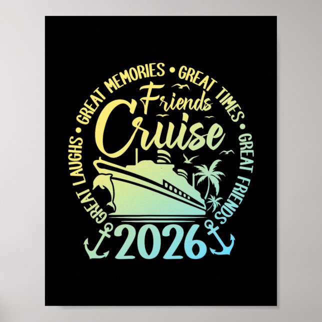 Póster Friends Cruise 2026 Vacation Trip Cruising Friends (Frente)