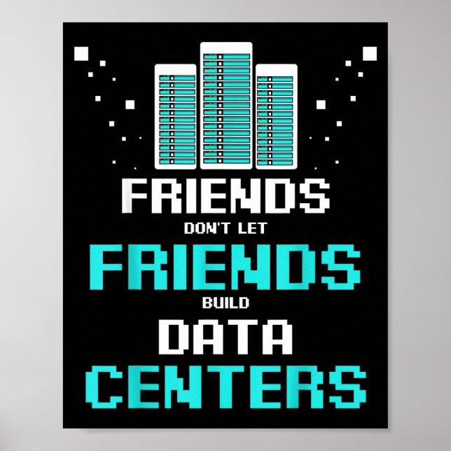 Póster Friends Don't Let Friends Build Data Center Progra (Frente)