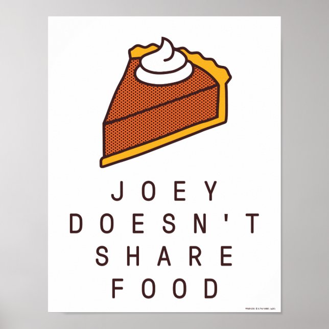 Póster FRIENDS™ | Joey No Comparte Comida (Frente)