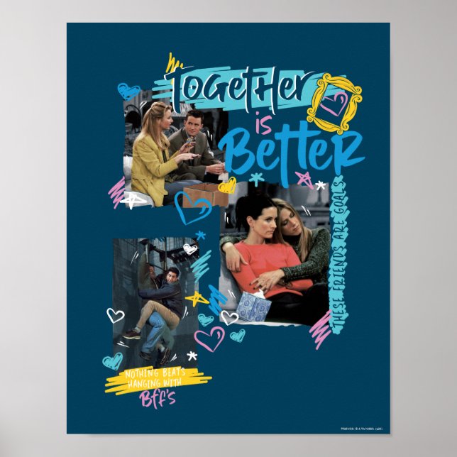 Póster FRIENDS™ | Juntos es Mejor (Frente)