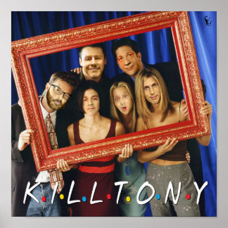 Póster Friends - Kill Tony -
