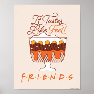 Póster FRIENDS™ ¡Sabe a pies!