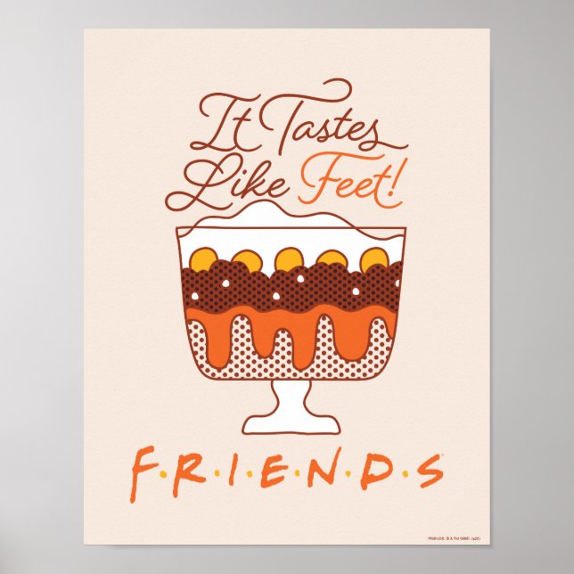 Póster FRIENDS™ | ¡Sabe a pies! (Frente)