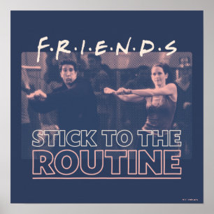Póster FRIENDS™ Stick to the Routine
