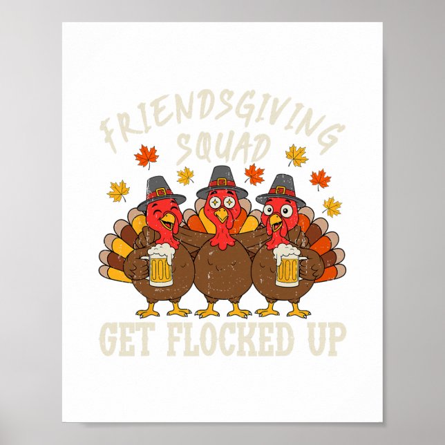 Póster Friendsgiving Squad Turkey Thanksgiving Friends Dr (Frente)