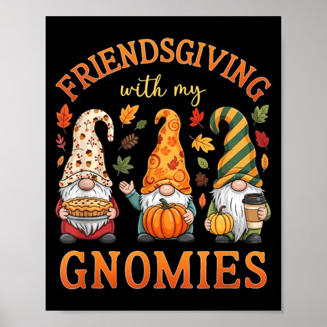 Póster Friendsgiving With My Gnomies Friends Thanksgiving (Frente)