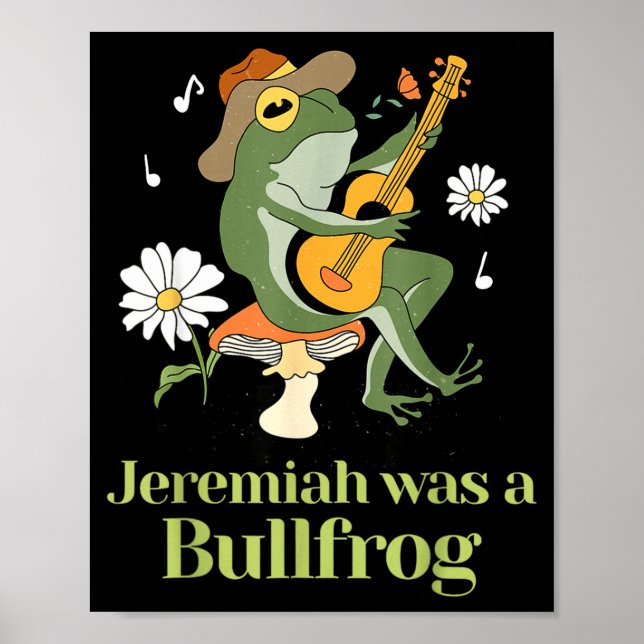 Póster Frog Guitar-jeremiah Was Bullfrog Funny Saying  (Frente)