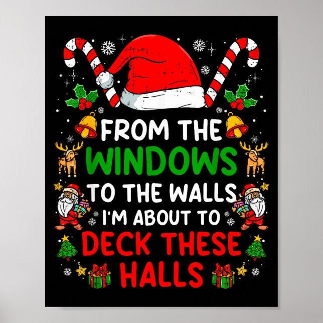 Póster From The Windows To The Walls I'm About To Deck Th (Frente)