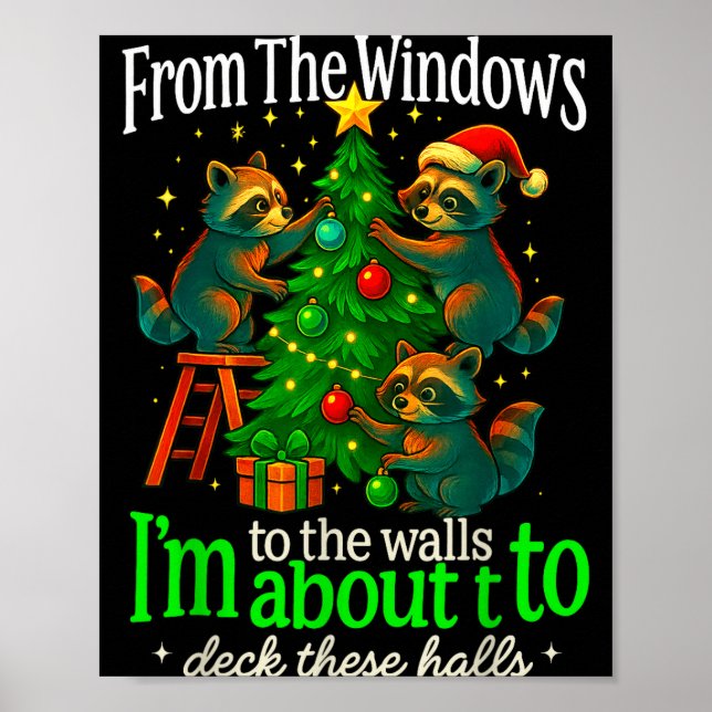 Póster From The Windows To The Walls Raccoon Funny Christ (Frente)