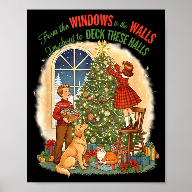 Póster From Windows To The Walls Deck These Halls Gift  (Frente)