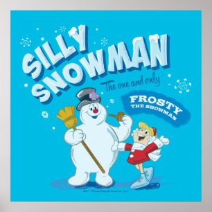 Póster Frosty the Snowman™   "Silly Snowman"