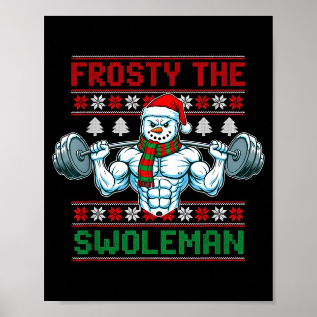 Póster Frosty The Swoleman Ugly Christmas Sweater Funny S (Frente)