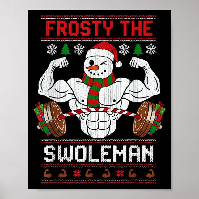 Póster Frosty The Swoleman Ugly Christmas Sweater Funny X (Frente)