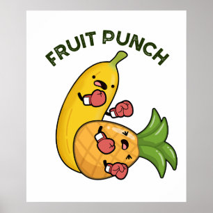 Póster Fruit Punch Funny Bebe Pun