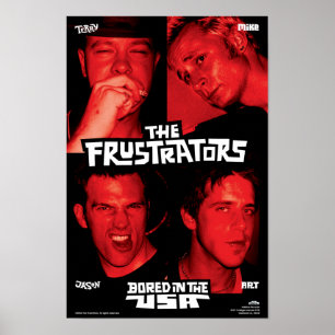 Póster Frustrators Bored in the USA Poster