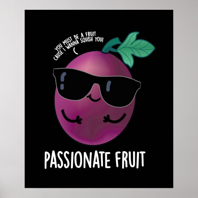 Póster Fruta apasionada Fruit Divertido Pun Oscuro BG (Frente)
