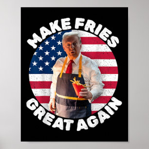 Póster Fry francesa Donald Trump 2024 - Hacer Fries Franc