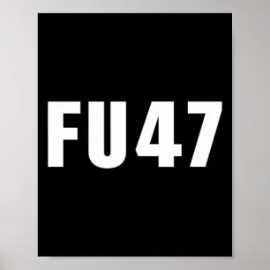 Póster Fu47 Divertido anti Trump 2024 Bandera Patriótica 
