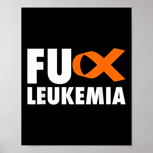 Póster Fu Leukemia - Camisas divertidas de sensibilizació (Frente)