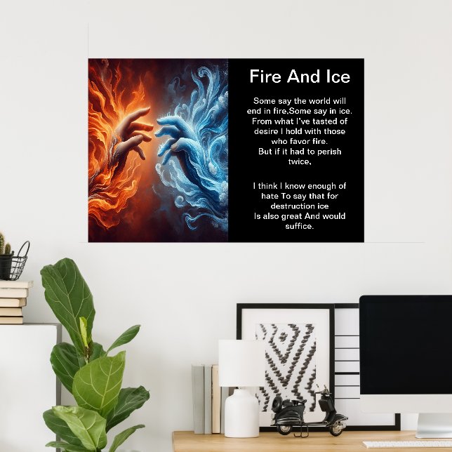 Póster Fuego e Hielo: El alcance de una mano (Oficina en casa)