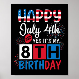 Póster Fuego feliz 4 de julio Sí es mi octavo cumpleaños