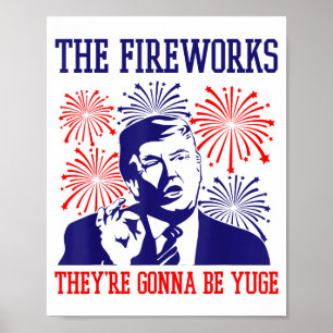 Póster Fuegos Artificiales Divertidos Cita de Trump 4 de