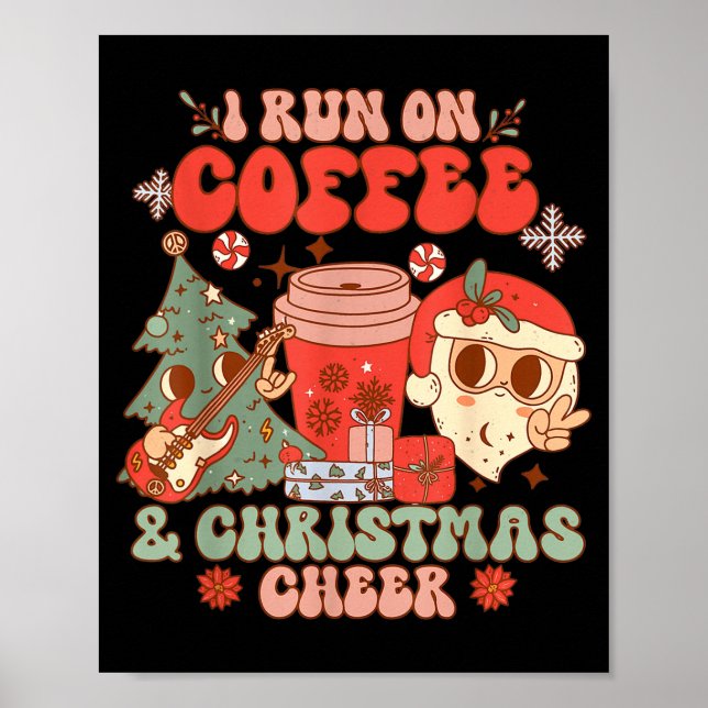 Póster Fueled By Coffee &amp; Christmas Cheer Funny Coffe (Frente)