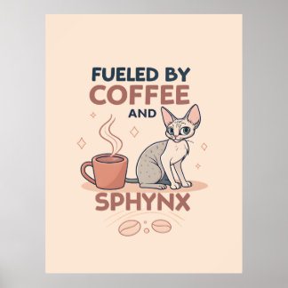 Póster Fueled by Coffee and Sphynx Cat Art